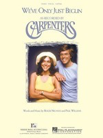 We've Only Just Begun - Guitar|Piano|Vocal Hal Leonard Piano, Vocal & Guitar