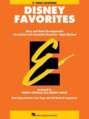 Essential Elements Disney Favorites - Tenor Saxophone - Hal Leonard