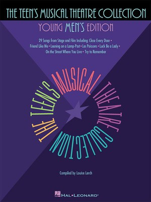 The Teen's Musical Theatre Collection - Young Men's Edition - Various - Vocal Hal Leonard