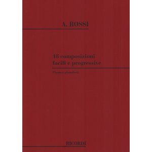 18 Composizioni Facili E Progressive - Rinaldo Rossi - Flute Ricordi