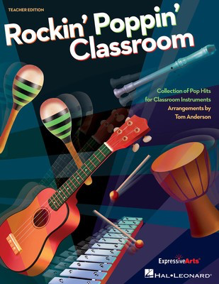 Rockin' Poppin' Classroom - A Collection of Popular Hits for Classroom Instruments, Guitar, - Tom Anderson Hal Leonard Student Ed 20-Pak Package
