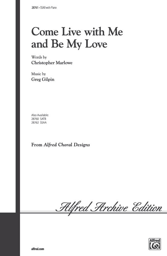 Come Live with Me and Be My Love – SSAB Choral Octavo (Digital Download)