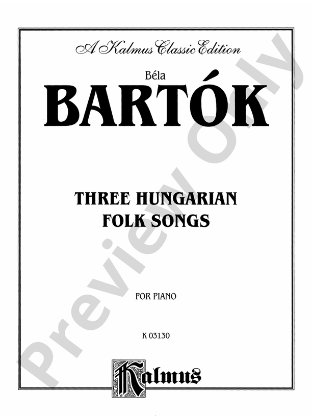 Bartok - Three Hungarian Folksongs - Piano Solo (Digital Download)