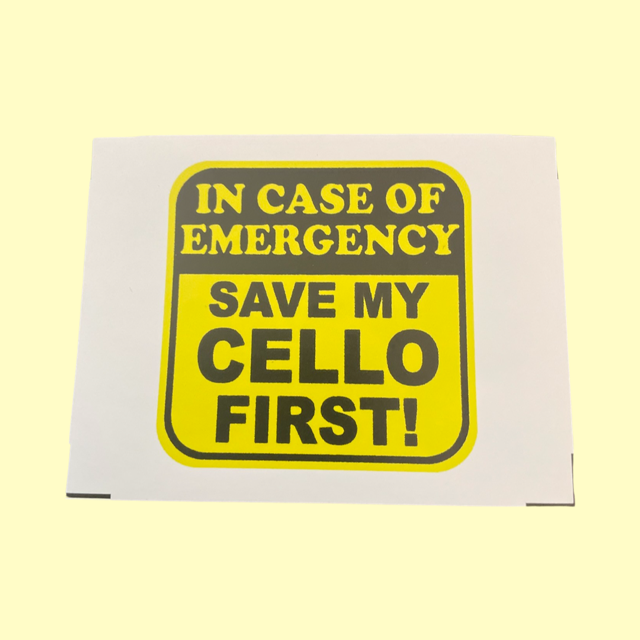 In Case of Emergency Save My Cello Sticker