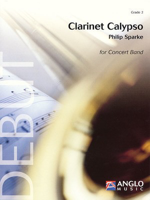 Clarinet Calypso - Grade 2 - Score and Parts - Philip Sparke - De Haske Publications Score/Parts