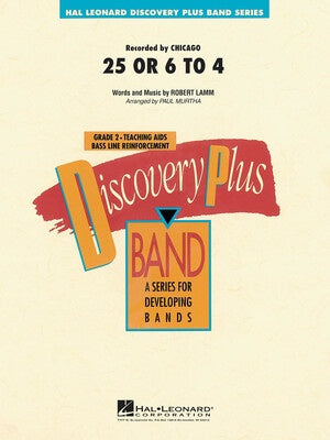 25 or 6 to 4 - Discovery Plus Concert Band - Robert Lamm - Paul Murtha Hal Leonard Score/Parts