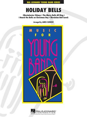 Holiday Bells - James Curnow Hal Leonard Score/Parts