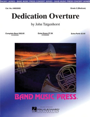 Dedication Overture - Band Music Press - John Tatgenhorst - Band Music Press Score/Parts