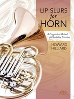 Hilliard - Lip Slurs for Horn - French Horn Sheet Music Meredith Music 317237