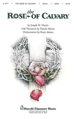 The Rose of Calvary - Preview Pak (Book/CD) - Joseph M. Martin - Shawnee Press Preview Pak Book/CD