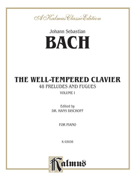 Bach - The Well-Tempered Clavier (Volume I) (Ed. Hans Bischoff) - Piano Solo (Digital Download)