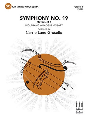 Symphony No. 19, Movement 4 - Mozart arr. Gruselle - String Orchestra