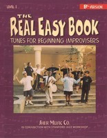 The Real Easy Book Vol. 1 - Tunes for Beginning Improvisers - B Flat Version - Various - Bb Instrument Sher Music Co. Fake Book Spiral Bound