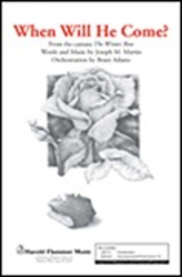 When Will He Come? - Joseph M. Martin - SATB Brant Adams Shawnee Press Choral Score Octavo