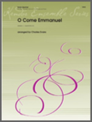 O Come Emmanuel - Traditional / Evans - French Horn Sheet Music|Tuba|Trombone|Trumpet Kendor Music Brass Quintet Score/Parts