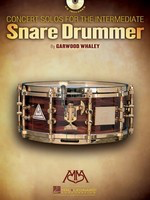 Concert Solos for the Intermediate Snare Drummer - Snare Drum Garwood Whaley Meredith Music Drum Notation /CD