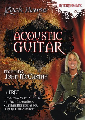 Acoustic Guitar - Intermediate Level - Guitar John McCarthy Rock House Guitar Solo DVD