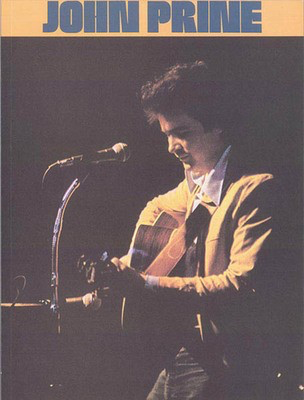 John Prine - Alfred Music Piano, Vocal & Guitar