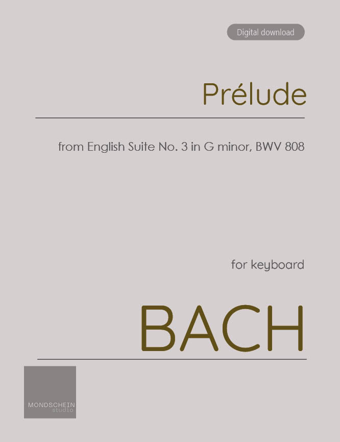 Bach - Prelude from English Suite No. 3 in G minor, BWV 808 - Mondschein Studio - Piano (Digital Download)