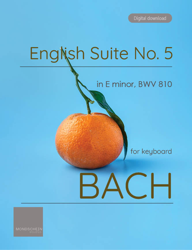 Bach - English Suite No. 5 in E minor, BWV 810 - Mondschein Studio - Piano/Keyboard (Digital Download)