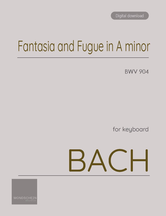 Bach - Fantasia and Fugue in A minor, BWV 904 - Mondschein Studio - Piano (Digital Download)