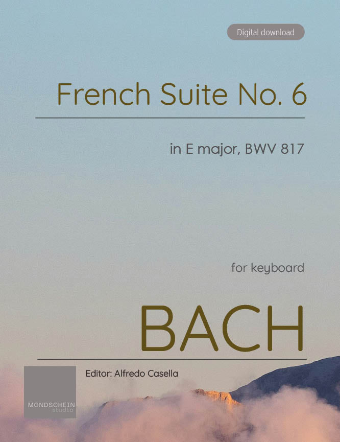 Bach - French Suite No. 6 in E major, BWV 817 - Mondschein Studio - Piano (Digital Download)