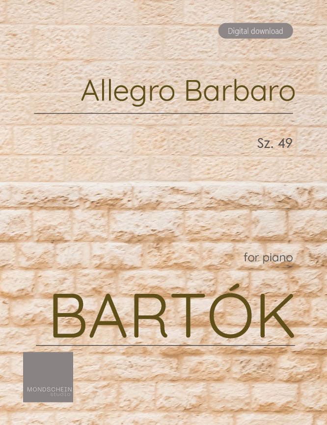 Bartok - Allegro Barbaro, Sz. 49 - Mondschein Studio - Piano (Digital Download)