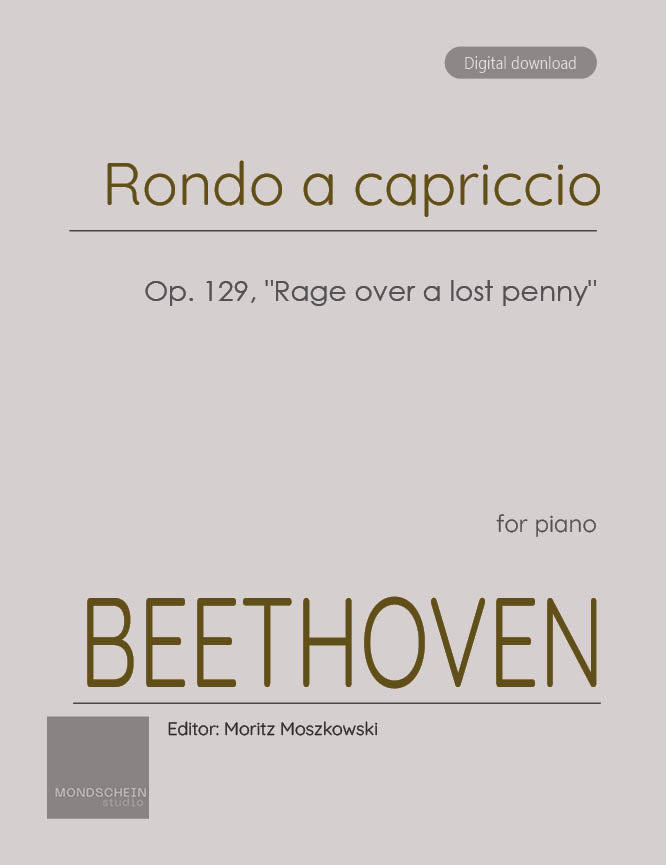 Beethoven - Rondo a capriccio, Op. 129, "Rage Over a Lost Penny" - Mondschein Studio - Piano (Digital Download)
