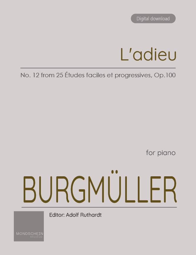 Burgmuller - L'adieu, Op. 100, No. 12 - Mondschein Studio - Piano (Digital Download)