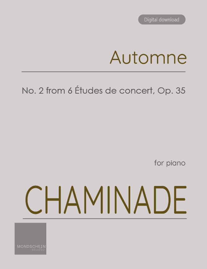 Chaminade - Automne, No. 2 from 6 Etudes de concert, Op. 35 - Mondschein Studio - Piano (Digital Download)