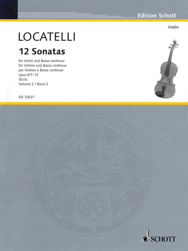 Locatelli 12 Sonatas for Violin Op 6 Vol 2 No 7-12