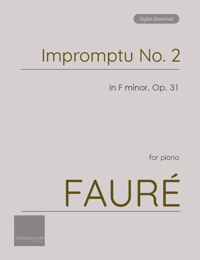 Faure - Impromptu No. 2 in F minor, Op. 31 - Mondschein Studio - Piano (Digital Download)