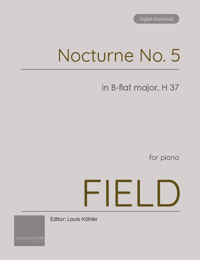 Field - Nocturne No. 5 in B-flat major, H 37 - Mondschein Studio - Piano (Digital Download)