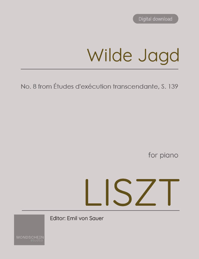 Liszt - "Wilde Jagd", S. 139, No. 8 - Mondschein Studio - Piano (Digital Download)