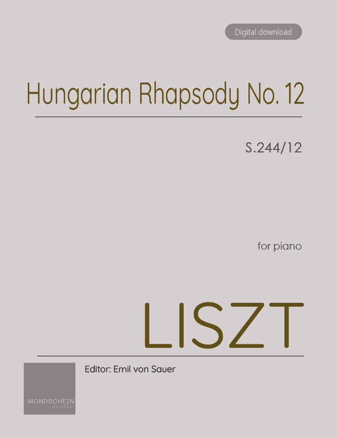 Liszt - Hungarian Rhapsody No. 12, S.244/12 - Mondschein Studio - Piano (Digital Download)