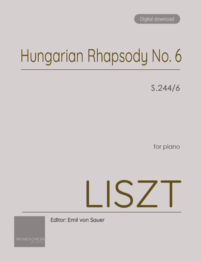 Liszt - Hungarian Rhapsody No. 6, S.244/6 - Mondschein Studio - Piano (Digital Download)