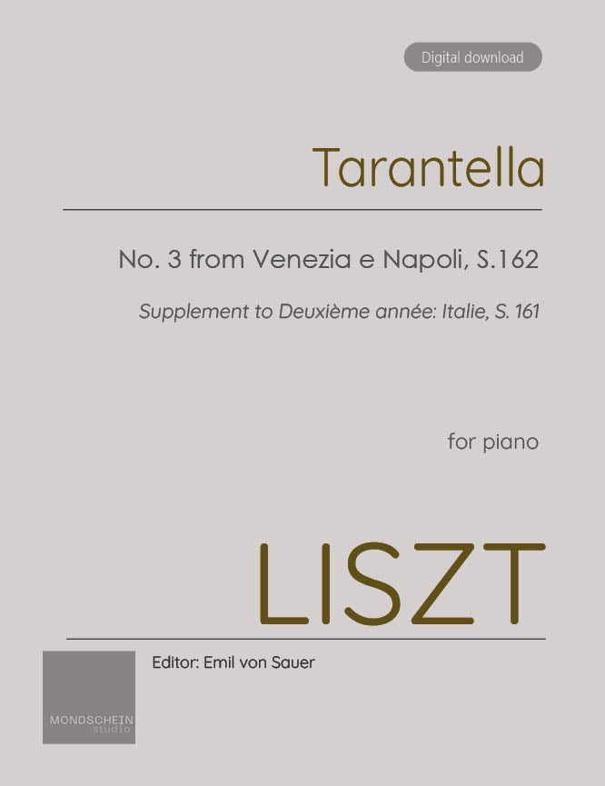 Liszt - Tarantella, No. 3 from Venezia e Napoli, S.162/3 - Mondschein Studio - Piano (Digital Download)