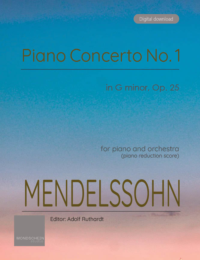 Mendelssohn - Piano Concerto No. 1 in G minor, Op. 25 - Mondschein Studio - Piano (Digital Download)