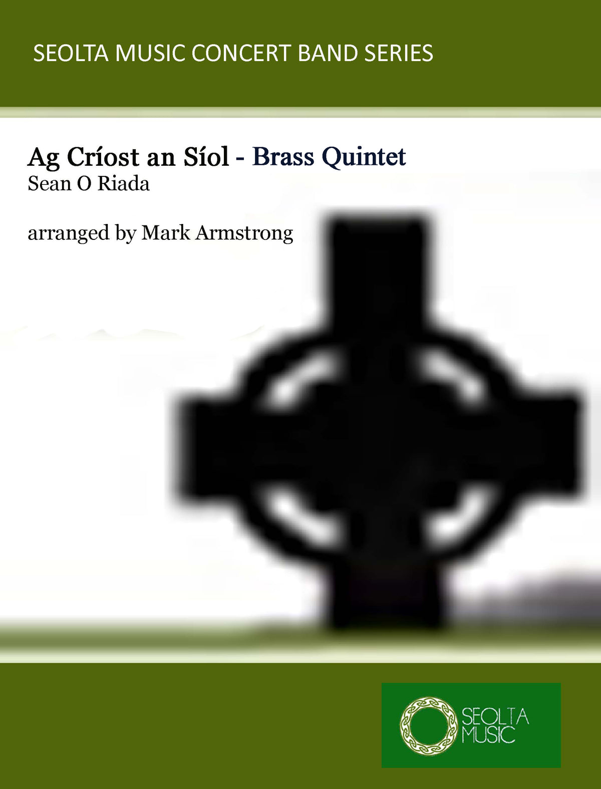 Ag Criost an Siol - Brass Ensemble Score/Parts (Digital Download)