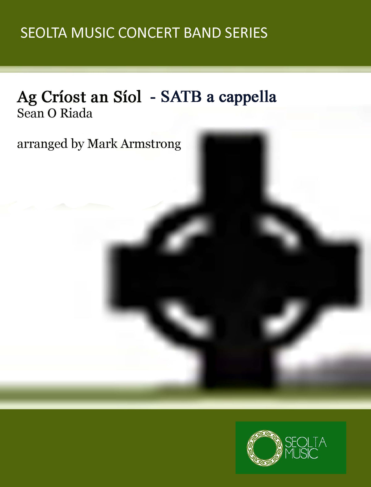 Ag Criost an Siol (Solo voice and SATB) - Solo Voice & SATB Choir a Cappella (Digital Download)