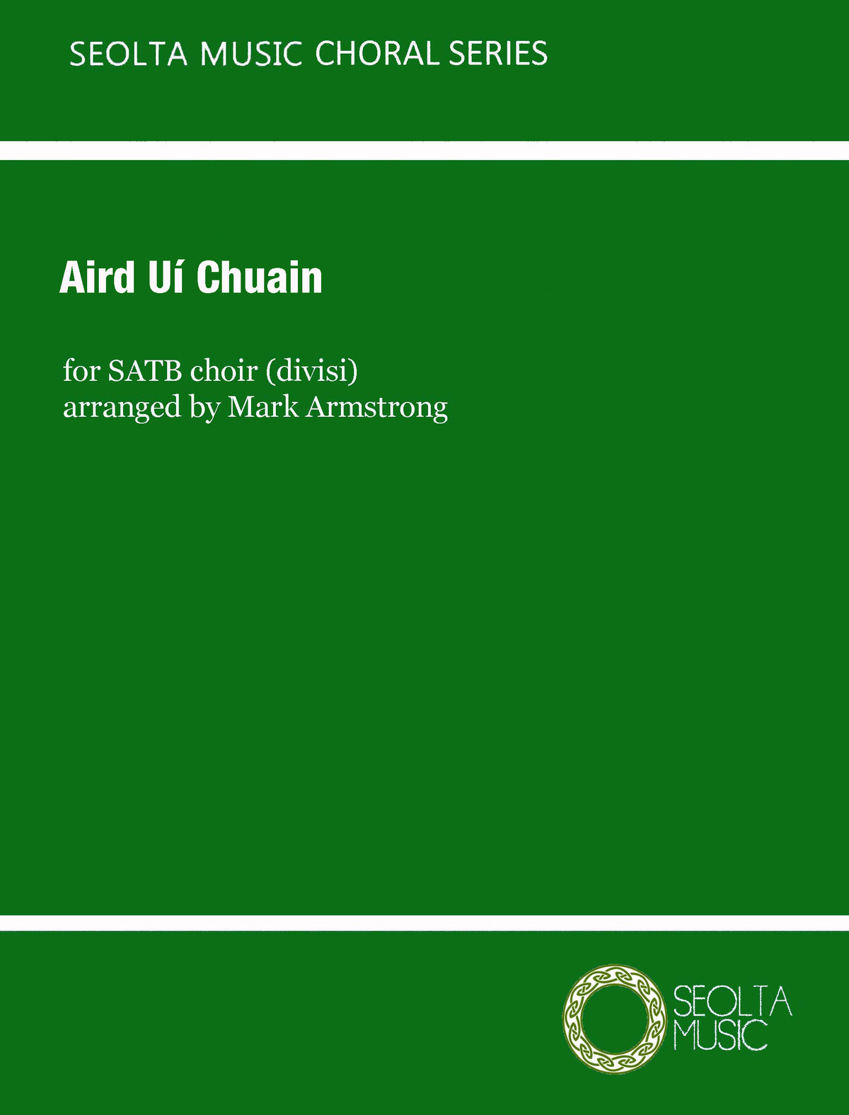 Aird Ui Chuain - SATB Choir divisi a Cappella (Digital Download)