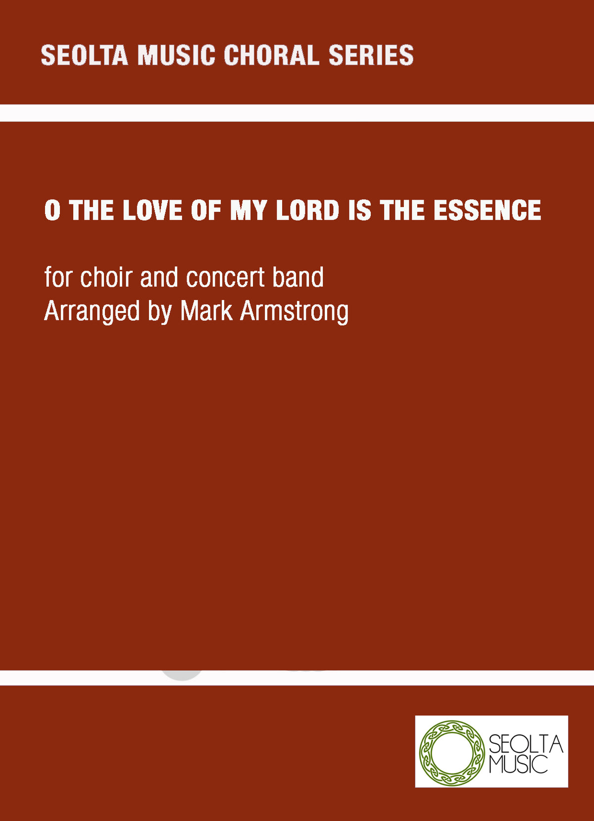 O the love of my Lord is the essence - Unison Choir & Concert Band Score/Parts (Digital Download)