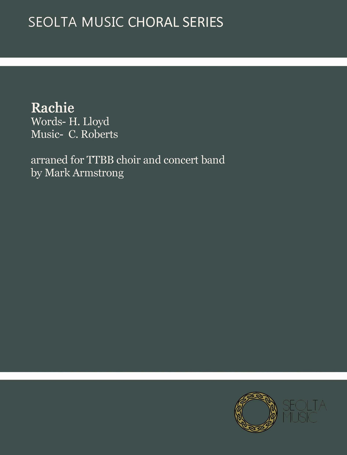 Rachie - TTBB Choir & Concert Band Score/Parts (Digital Download)