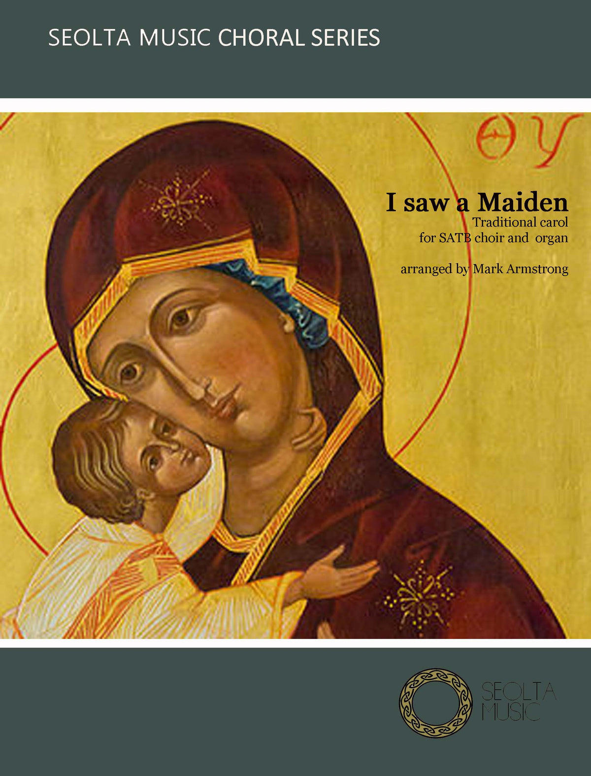 I saw a maiden - SATB Choir & Organ (Digital Download)