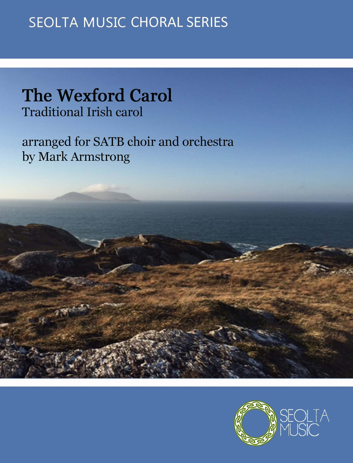 The Wexford Carol - SATB Choir & Orchestra Score/Parts (Digital Download)
