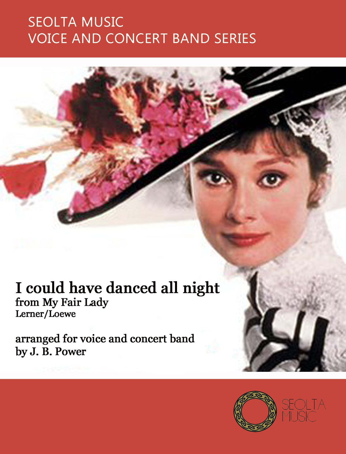 I could have danced all night (from 'My Fair Lady') - Soprano Solo & Concert Band Score/Parts (Digital Download)