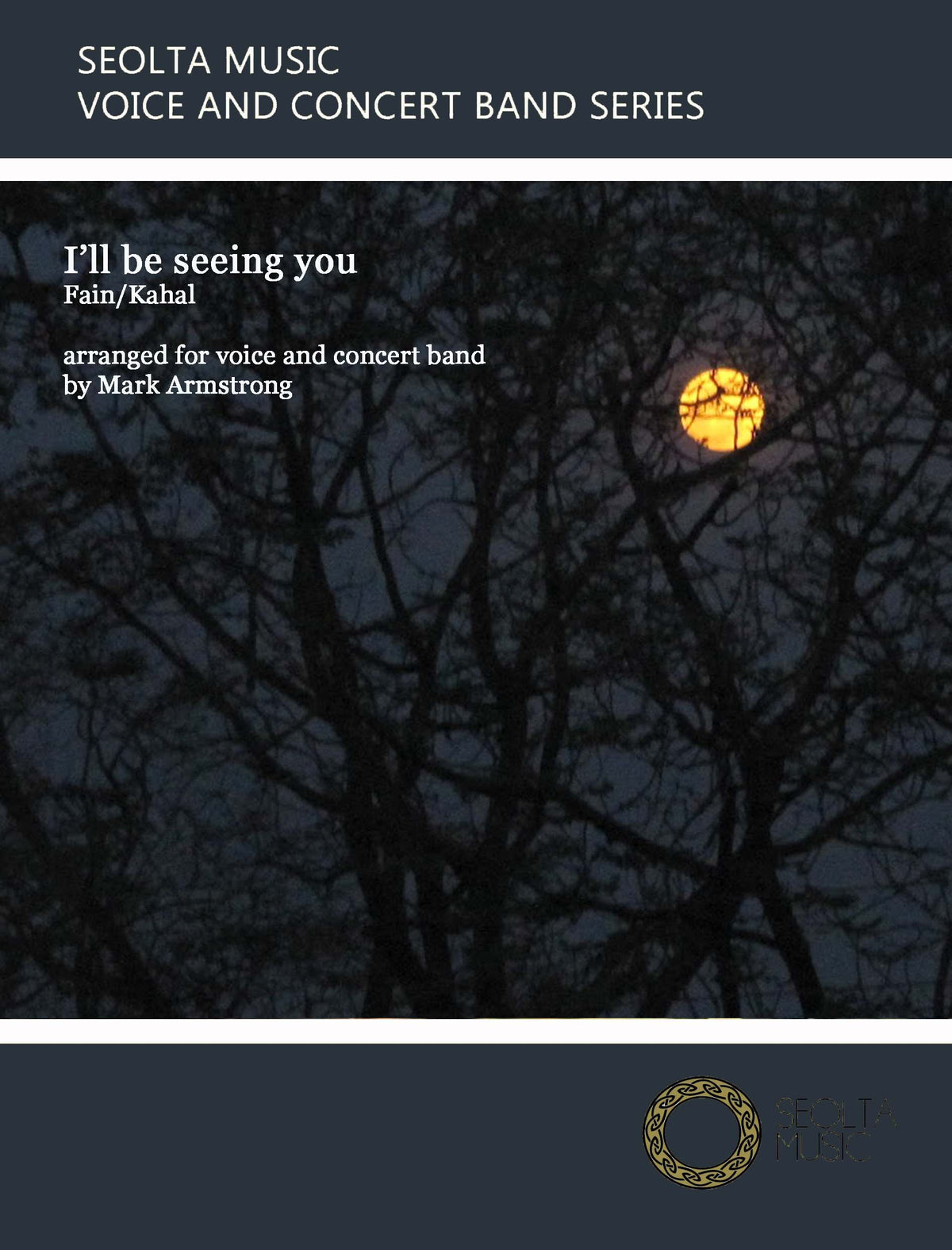 I'll be seeing you - Sammy Fain/Irving Kahal - Solo Voice & Concert Band Score/Parts (Digital Download)