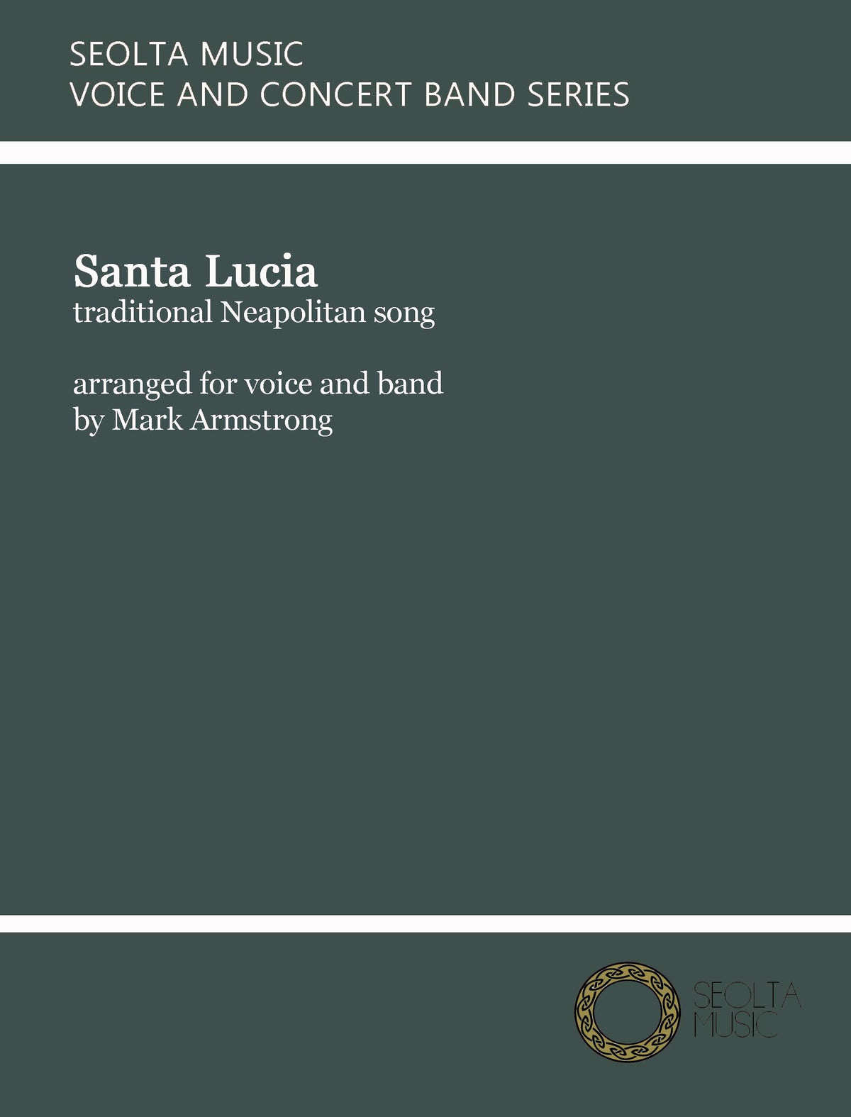 Santa Lucia - Solo Voice & Concert Band Score/Parts (Digital Download)