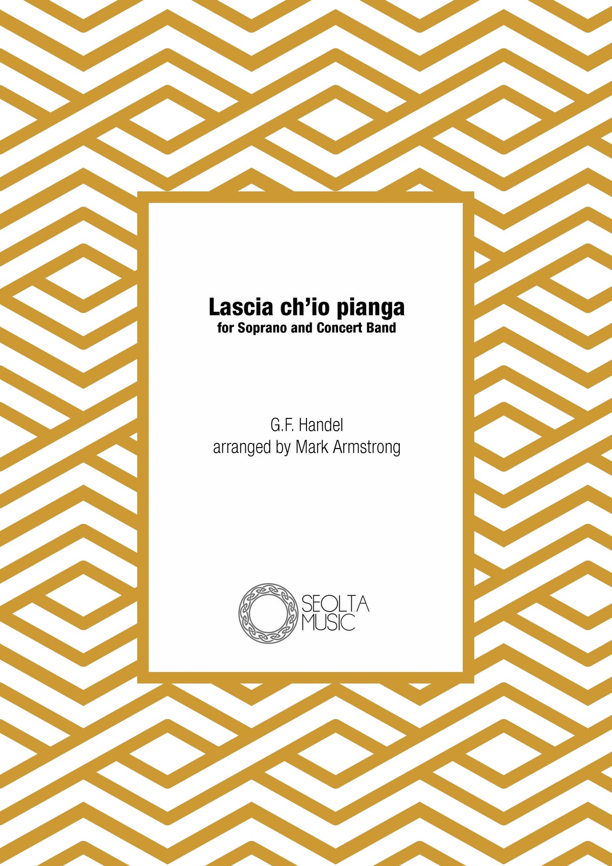 Lascia ch'io pianga - Soprano Solo & Concert Band Score/Parts (Digital Download)