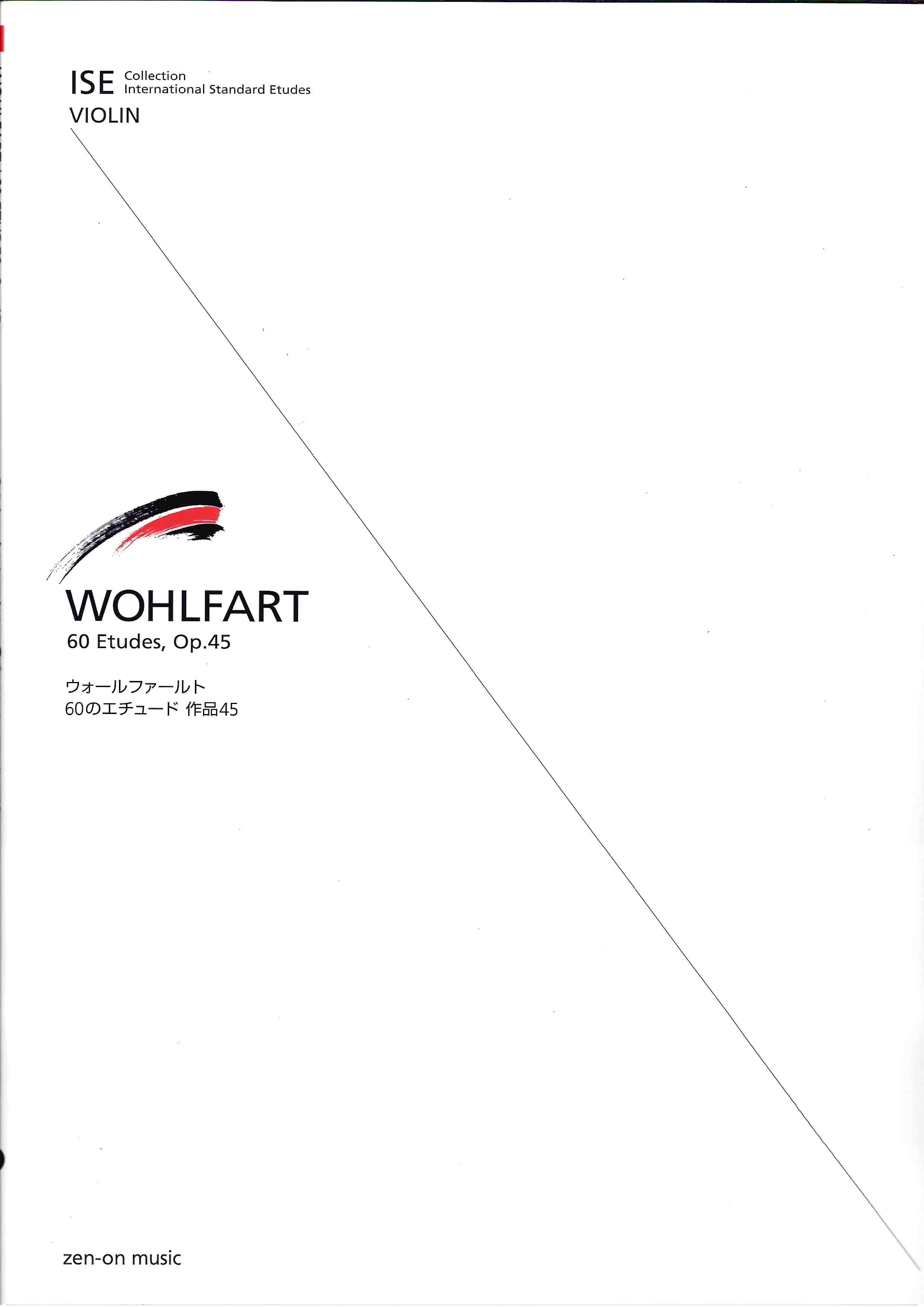 Wohlfahrt - 60 Etudes Op45 - Violin Zen-On 302020